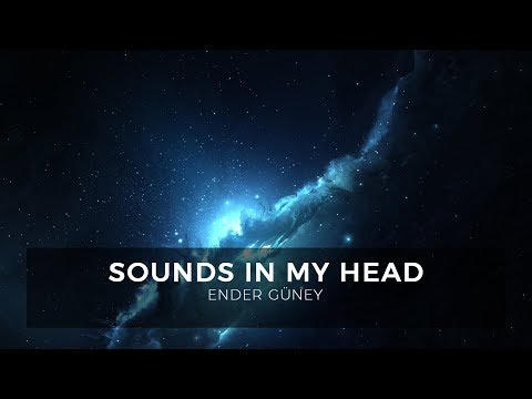 Sounds in My Head - Ender Güney (Official Audio)